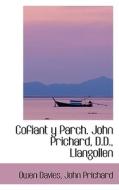 Cofiant Y Parch. John Prichard, D.d., Llangollen di Owen Davies edito da Bibliolife