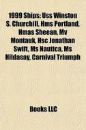 1999 Ships: Uss Winston S. Churchill, Hm di Books Llc edito da Books LLC, Wiki Series