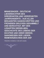 Minnesinger Volume 4 di Friedrich Heinrich Von Der Hagen edito da Rarebooksclub.com