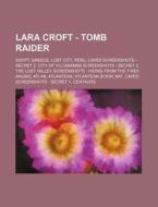 Lara Croft - Tomb Raider: Egypt, Greece, di Source Wikia edito da Books LLC, Wiki Series