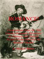 ROMANCE! Compositions from the 19th Century Romantic Movement in Tablature and Musical NotationTranscribed for the Barit di Michael Walker edito da Lulu.com