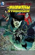 Trinity Of Sin The Phantom Stranger Vol. 2 (the New 52) di J. M. DeMatteis edito da Dc Comics