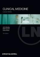 Lecture Notes: Clinical Medicine di John R. Bradley, Mark Gurnell, Diana Wood edito da John Wiley And Sons Ltd