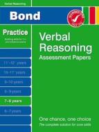 Bond Verbal Reasoning Assessment Papers 7-8 Years di Andrew Baines edito da Oxford University Press