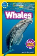 National Geographic Readers: Whales (Pre-Reader) di Jennifer Szymanski edito da NATL GEOGRAPHIC SOC
