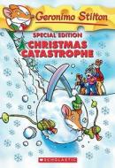 Christmas Catastrophe di Geronimo Stilton edito da TURTLEBACK BOOKS