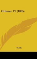 Othmar V2 (1885) di Ouida edito da Kessinger Publishing