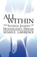 All Within di Susan E Lawrence edito da America Star Books