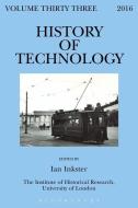 History of Technology Volume 33 edito da BLOOMSBURY ACADEMIC