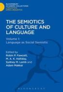 The Semiotics of Culture and Language di Robin P. Fawcett edito da BLOOMSBURY 3PL