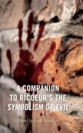 Companion To Ricoeurs Symboliscb di Scott Davidson edito da Rowman & Littlefield