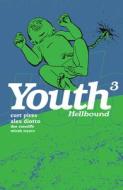 Youth Volume 3 di Curt Pires edito da DARK HORSE COMICS