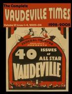 Vaudeville Times Volume VI di Frank Cullen edito da Createspace