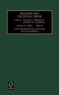 Religion & Social Order Vol3 1993 a di David G. Bromley, Jeffrey K. Hadden edito da Emerald Group Publishing Limited