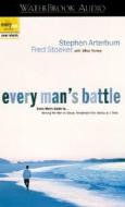 Every Man's Battle Audio di Stephen Arterburn, Stephen Arterburn Fred, Fred Stoeker edito da Waterbrook Press