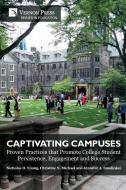 Captivating Campuses di Nicholas D. Young, Christine N. Michael, Jennifer A. Smolinski edito da Vernon Press