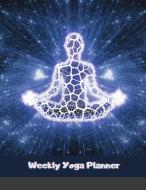Weekly Yoga Planner di Figgy Farzan edito da Maxim