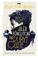 Doctor Who: The Ruby's Curse di Alex Kingston edito da Ebury Publishing