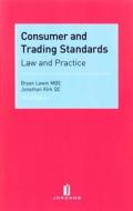 Consumer And Trading Standards di Bryan Lewin, Jonathan Kirk edito da Jordan Publishing Ltd