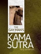The Gay Man\'s Kama Sutra di Terry Sanderson edito da Carlton Books Ltd