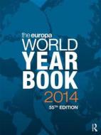 The Europa World Year Book 2014 di Europa Publications edito da Routledge