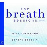 The Breath Sessions di Sandra Sabatini edito da Pinter & Martin Ltd.