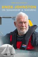 Knox-Johnston on Seamanship & Seafaring di Robin Knox-Johnston edito da Fernhurst Books Limited