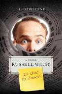 Russell Wiley Is Out to Lunch di Richard Hine edito da AMAZON ENCORE