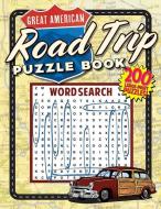 Great American Road Trip Puzzle Book di Applewood Books edito da GRAB A PENCIL PR