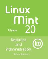 Linux Mint 20 di Richard Petersen edito da Surfing Turtle Press