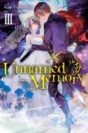 Unnamed Memory, Vol. 3 (light Novel) di Kuji Furumiya edito da Little, Brown & Company