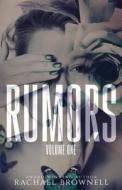 Rumors: Volume 1 di Rachael Brownell edito da Createspace Independent Publishing Platform