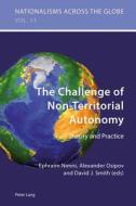 The Challenge Of Non-territorial Autonomy edito da Peter Lang Ag, Internationaler Verlag Der Wissenschaften