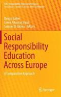 Social Responsibility Education Across Europe edito da Springer International Publishing