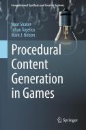 Procedural Content Generation in Games di Noor Shaker, Julian Togelius, Mark J. Nelson edito da Springer-Verlag GmbH