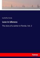 Love in Idleness di Iza Duffus Hardy edito da hansebooks