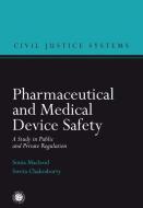 Pharmaceutical and Medical Device Safety di Sonia Macleod, Sweta Chakraborty edito da Beck C. H.