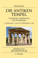 Die antiken Tempel di Ulrich Sinn edito da Beck C. H.