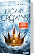 Frozen Crowns 1: Ein Kuss aus Eis und Schnee di Asuka Lionera edito da Planet!