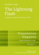 The Lightning Flash di Michèle Cooke edito da Lang, Peter GmbH