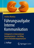 Führungsaufgabe Interne Kommunikation di Andrea Montua edito da Springer-Verlag GmbH