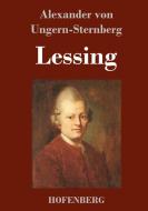 Lessing di Alexander Von Ungern-Sternberg edito da Hofenberg