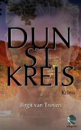 Dunstkreis di Birgit van Troyen edito da Books on Demand