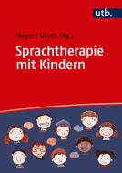 Sprachtherapie mit Kindern edito da Reinhardt Ernst
