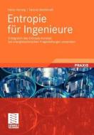 Entropie für Ingenieure di Heinz Herwig, Tammo Wenterodt edito da Vieweg+Teubner Verlag