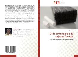 De la terminologie du sujet en français di Lysette Nanda edito da Editions universitaires europeennes EUE
