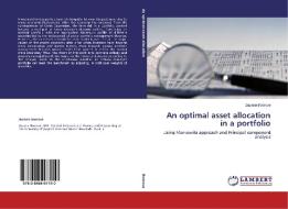 An optimal asset allocation in a portfolio di Zuzana Boorova edito da LAP Lambert Academic Publishing