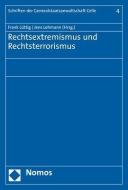 Rechtsextremismus und Rechtsterrorismus edito da Nomos Verlagsges.MBH + Co