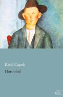 Hordubal di Karel Capek edito da Europäischer Literaturverlag