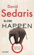 Kleine Happen di David Sedaris edito da Blessing Karl Verlag